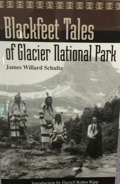 Blackfeet Tales of Glacier National Park